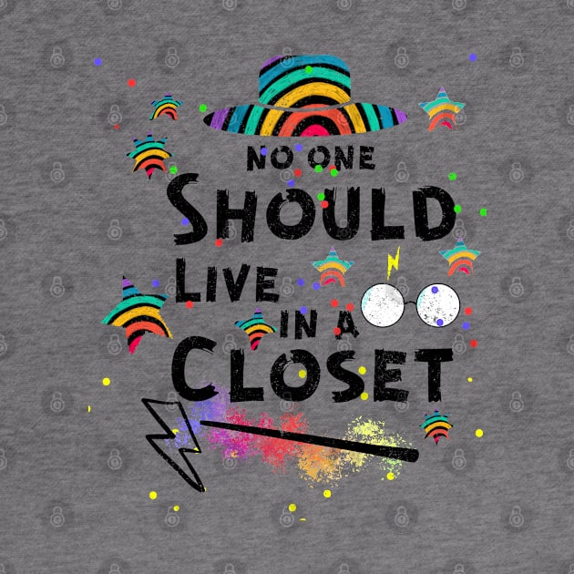 No One Should Live In A Closed LGBT Gay Pride by Artistic Design